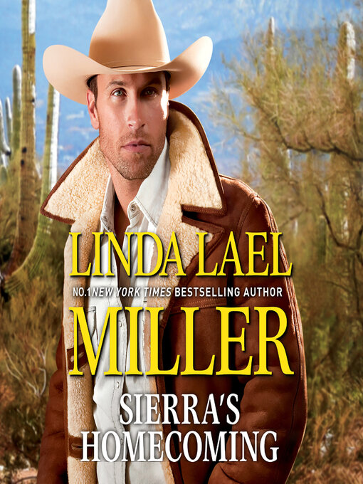 Title details for Sierra's Homecoming by Linda Lael Miller - Available
